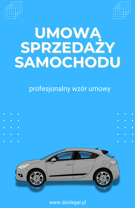 Umowa sprzedaży samochodu wzór